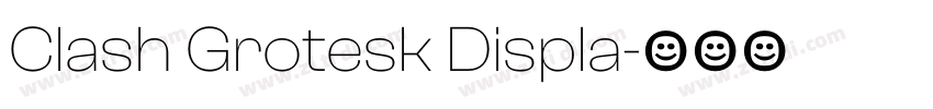 Clash Grotesk Displa字体转换